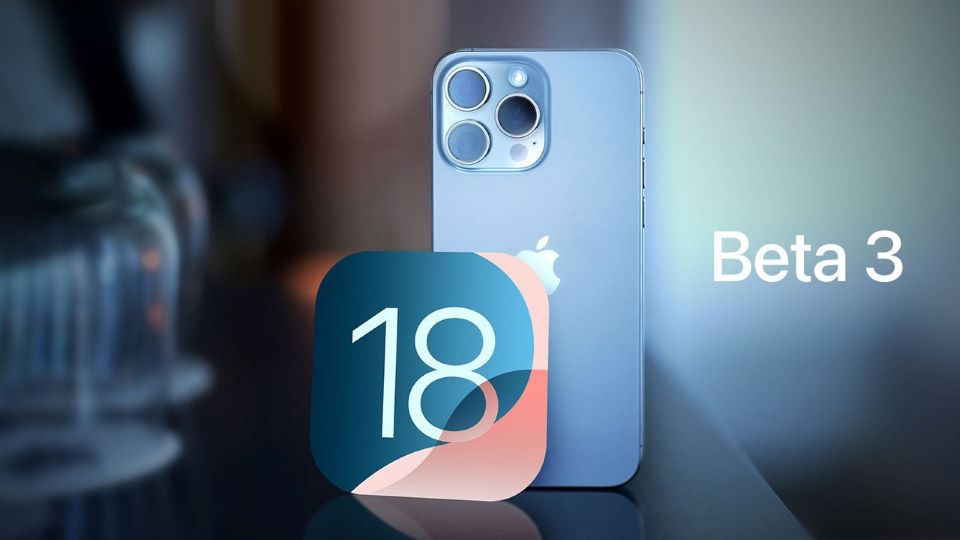 Apple ra mắt iOS 18 Beta 3 với nhiều tính năng hấp dẫn