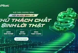 ‘Hội quán Sinh lời’ của VPBank: Chinh phục thử thách, gia tăng lợi ích tài chính