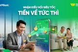 Kiều hối siêu tốc, tiền về tài khoản tức thì với dịch vụ mới từ VPBank và Western Union