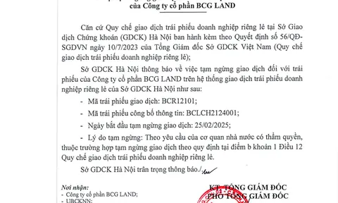 HNX tạm dừng giao dịch 2,5 nghìn tỷ đồng trái phiếu của BCG Land
