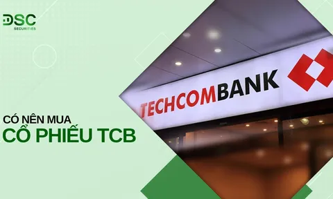 Có nên mua cổ phiếu TCB của Techcombank?