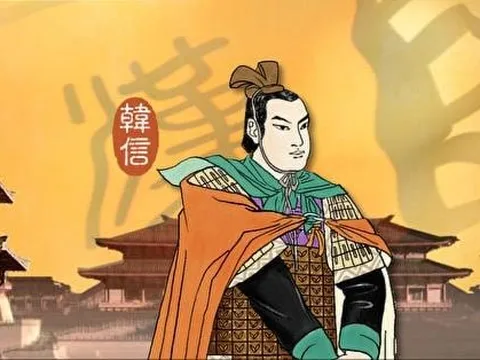 Trong kinh doanh, ai là Hàn Tín của bạn?