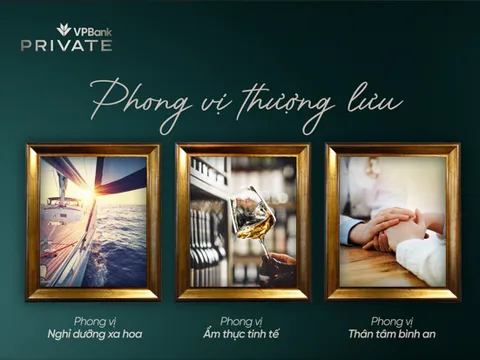 Phong vị thượng lưu: Nghệ thuật sống thịnh vượng của giới tinh hoa