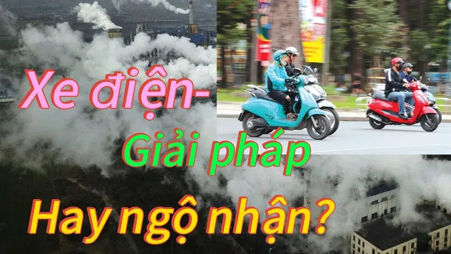 Xe điện – giải pháp hay ngộ nhận về giảm phát thải khí nhà kính?