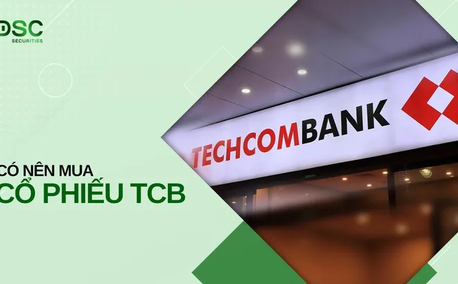 Có nên mua cổ phiếu TCB của Techcombank?