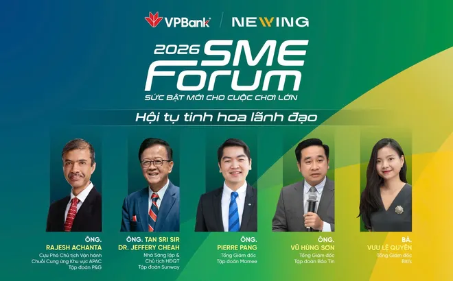 SME Forum 2026: ‘Bẻ lái’ con tàu doanh nghiệp giữa cơn lốc vĩ mô